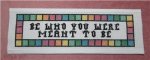 (image for) Be Who You Were Meant To Be